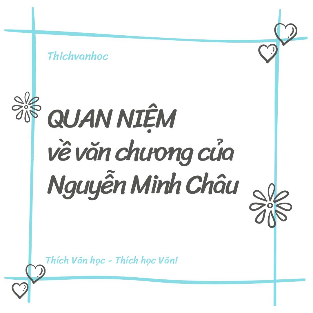 Quan niệm văn chương của Nguyễn Minh Châu