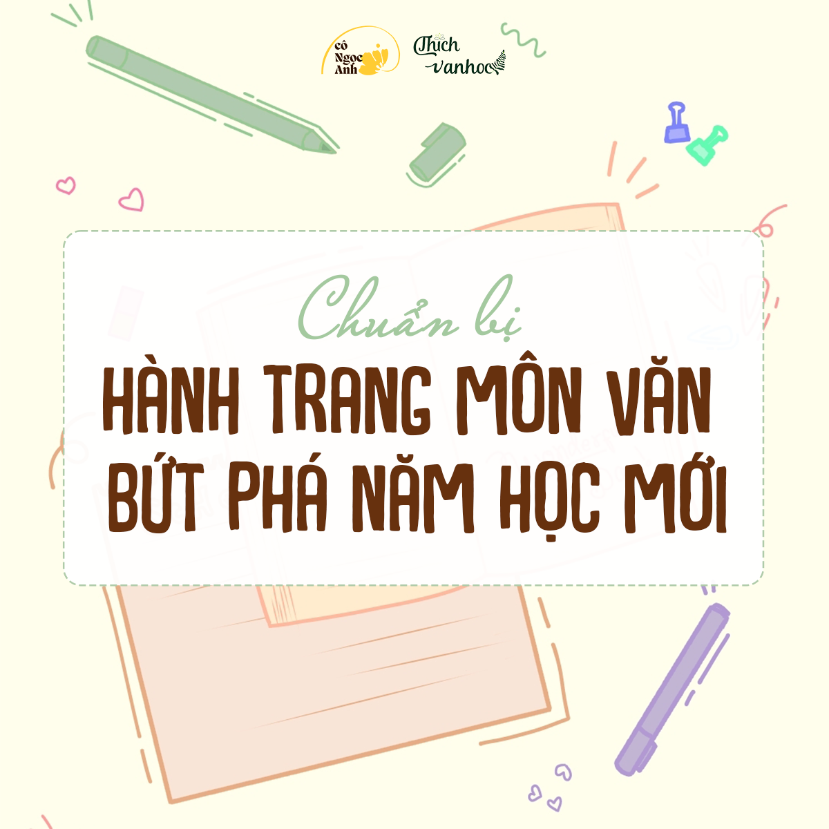 Chuẩn bị hành trang môn Văn bứt phá năm học mới