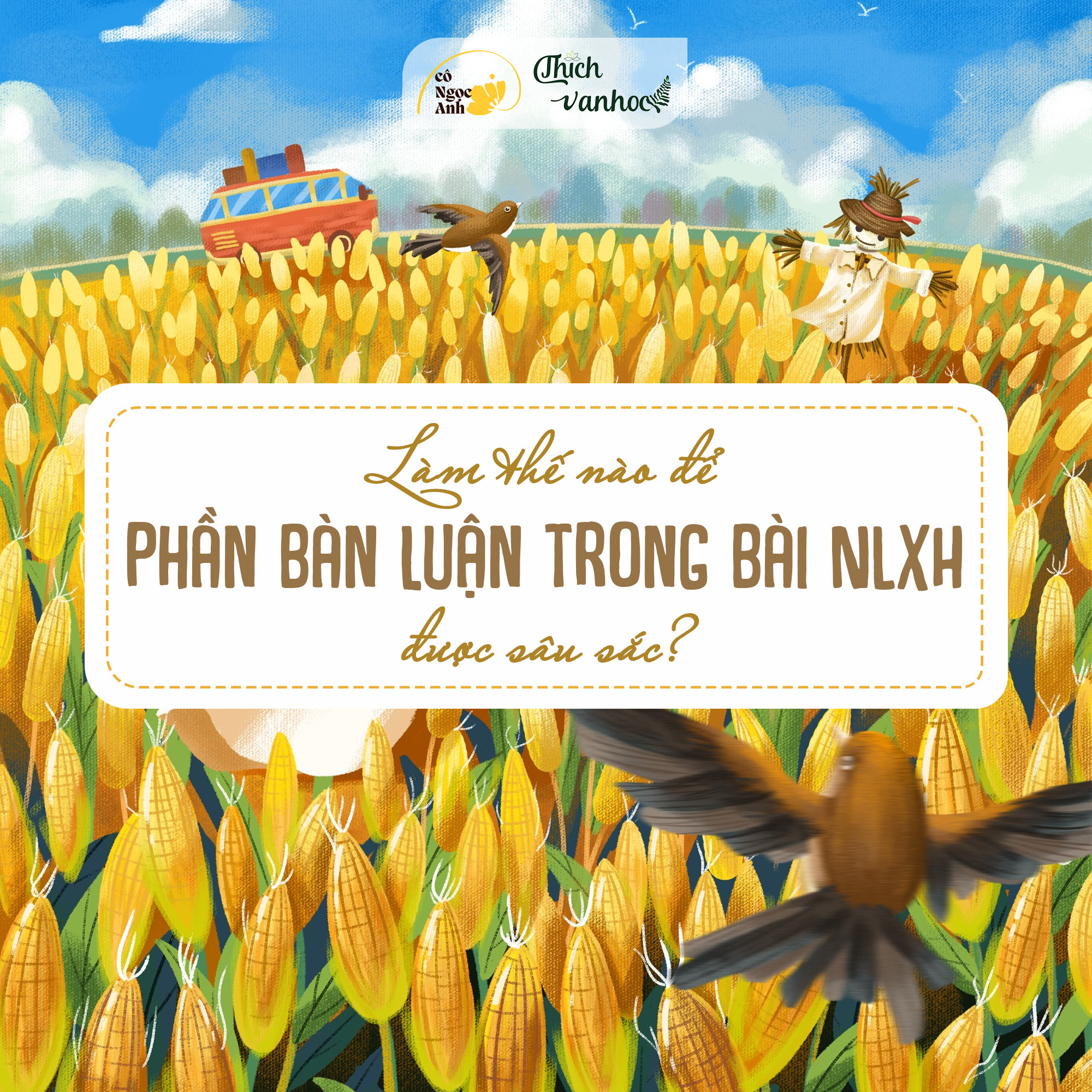 Làm thế nào để phần bàn luận trong bài NLXH được sâu sắc?