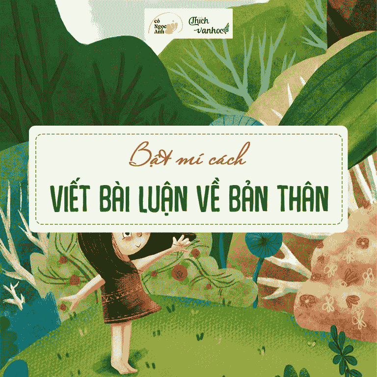 Bat mi cach viet bai luan ve ban than