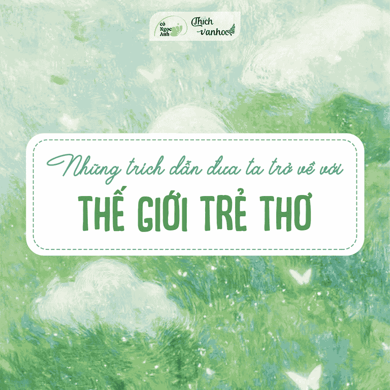 Nhung trich dan dua ta tro ve voi the gioi tre tho