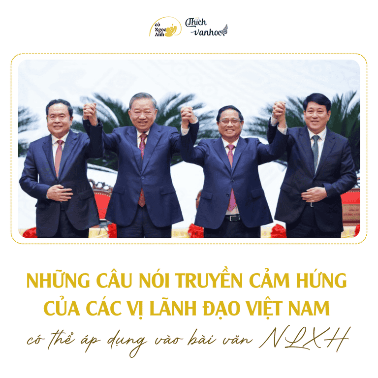 Cau noi truyen cam hung cua cac vi lanh dao Viet Nam