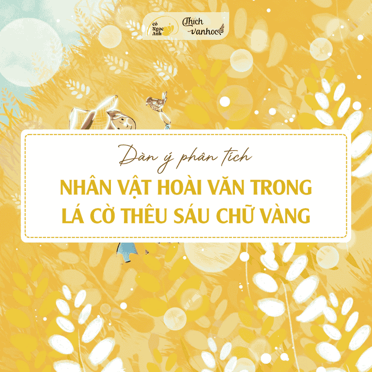 Nhan vat Hoai Van La co theu sau chu vang