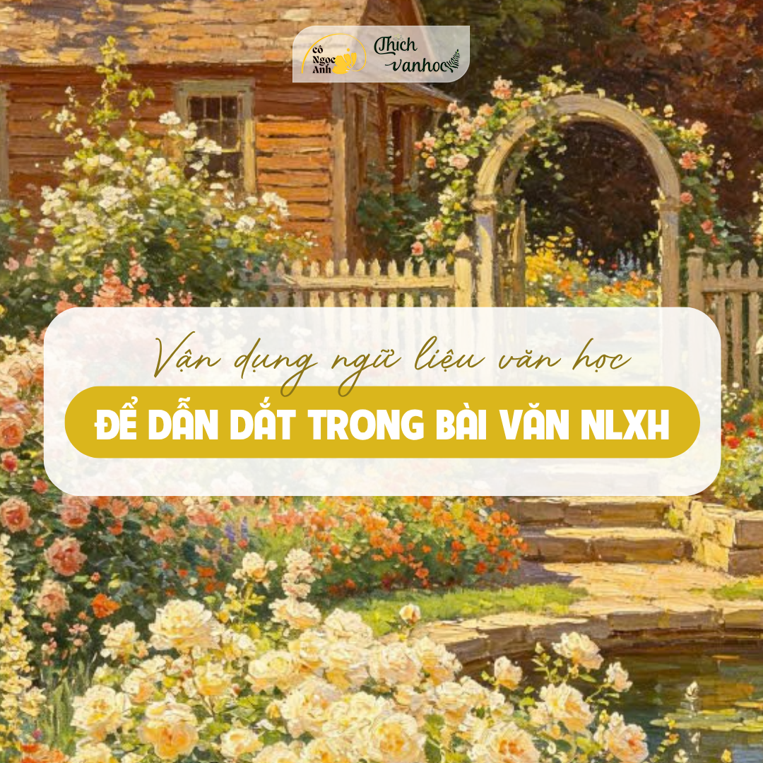 Vận Dụng Ngữ Liệu Văn Học Trong Bài Văn NLXH