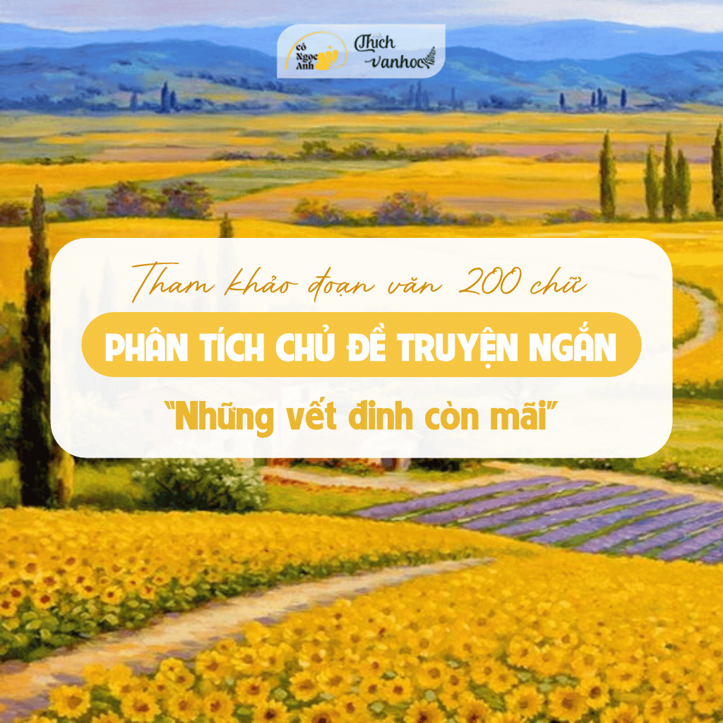 NLVH: Phân tích chủ đề truyện 'Những vết đinh còn mãi'