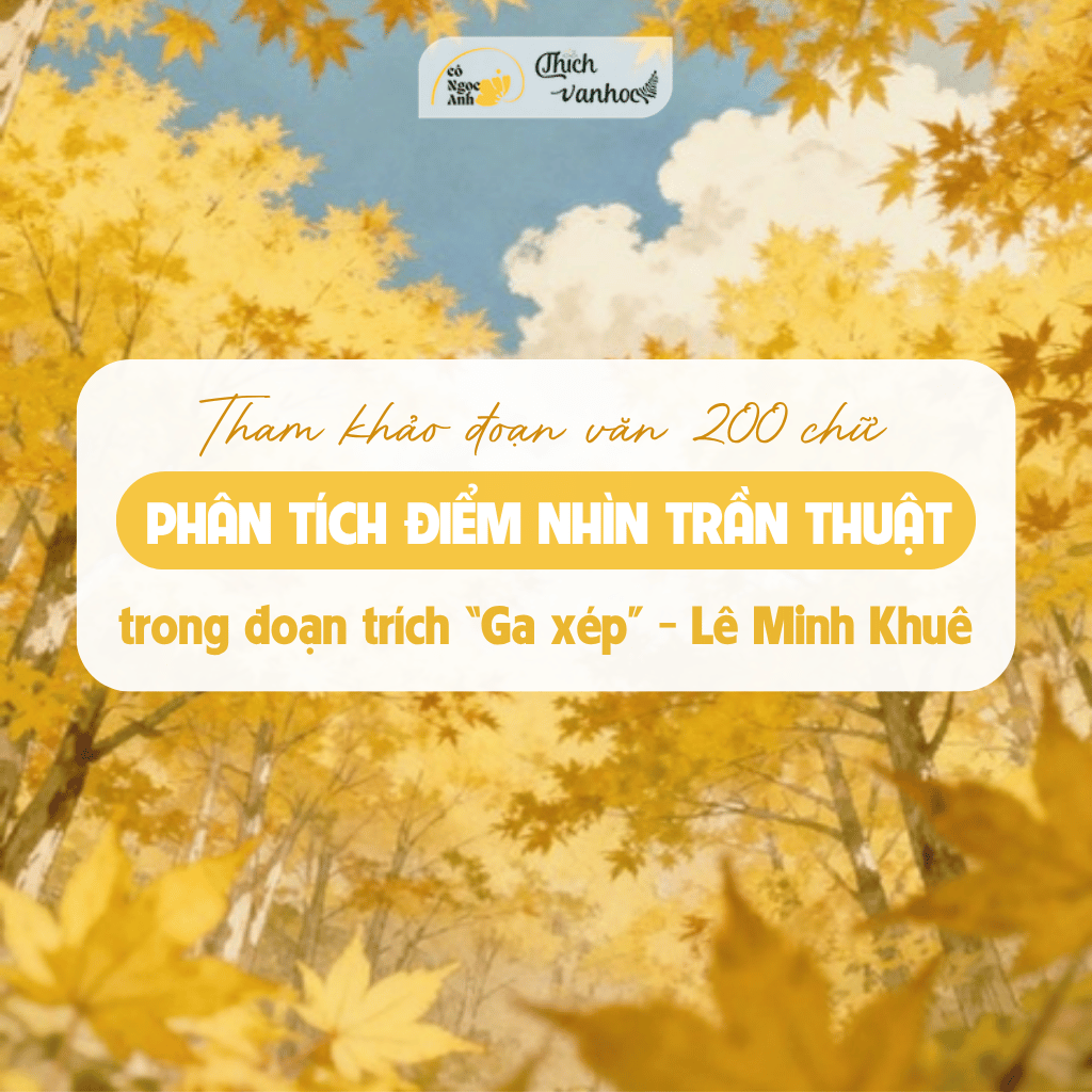 NLVH: Phân tích điểm nhìn trần thuật trong đoạn trích 'Ga xép' – Lê Minh Khuê