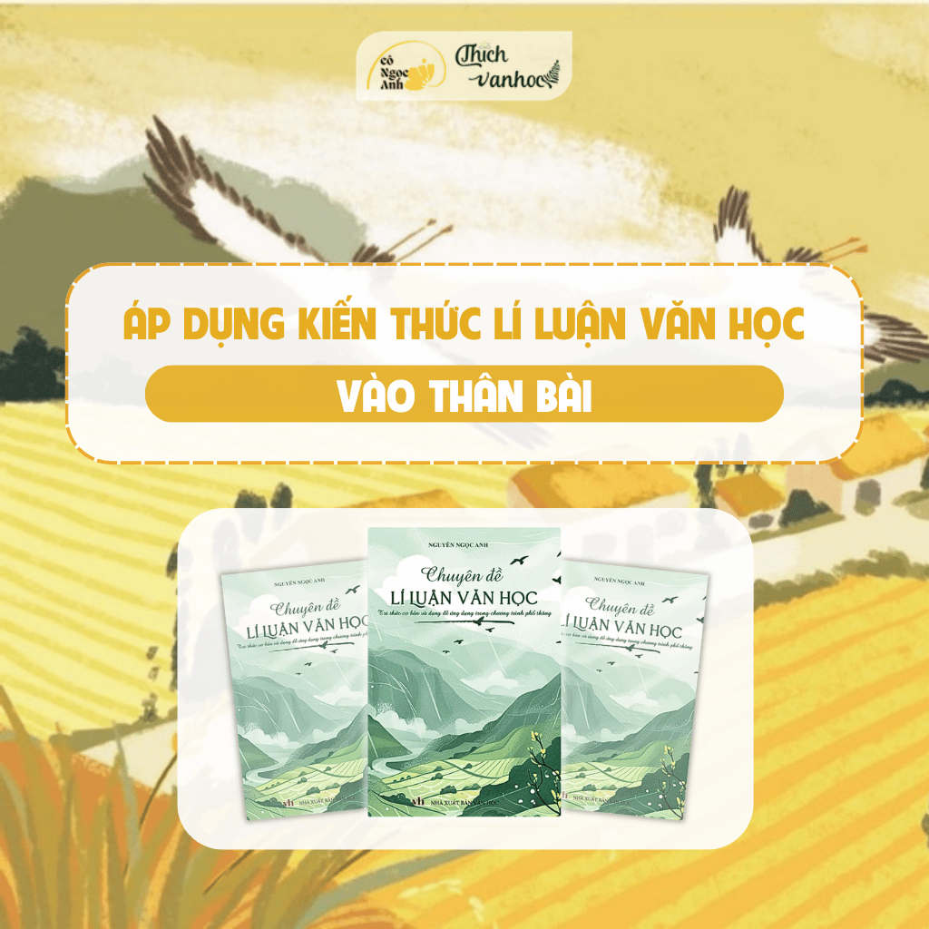 Áp dụng kiến thức lí luận văn học vào bài viết